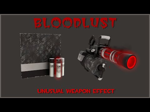 Bloodlust - Unusual Weapon Effect - War Paint Preview