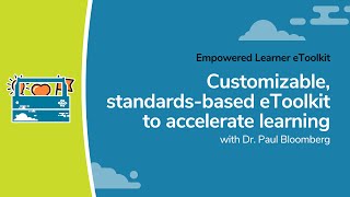 Accelerate Learning with the Customizable, Standards-Based eToolkit