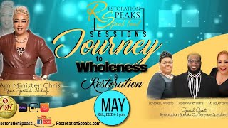Restoration Speaks Sessions with Spiritual Midwife Minister Chris!