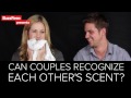 Couples Try To Recognize Each Other's Smell