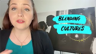 Blending Cultures