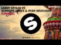 Leroy Styles VS Sunnery James & Ryan Marciano - Karusell (Available April 24)