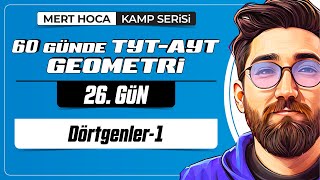 Dörtgenler-1 | 60 Günde TYT-AYT Geometri Kampı | 26.Gün | 2023 | #geometri