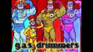 Watch Gas Drummers Back To Innocence video