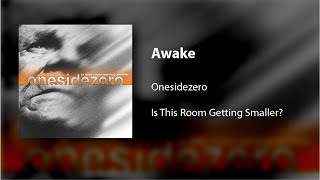 Watch Onesidezero Awake video