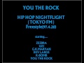 YOU THE ROCK "HIP HOP NIGHT FLIGHT(TOKYO FM)" - Freestyle(97.4)