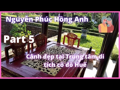 Cảnh đẹp tại Trung tâm di tích cố đô Huế