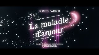 Watch Michel Sardou La Maladie Damour video