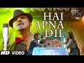 Hai Apna Dil l The Xpose l Himesh Reshammiya, Yo Yo Honey Singh