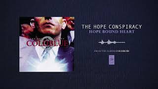 Watch Hope Conspiracy Hope Bound Heart video