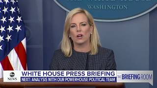 White House press briefing with Homeland Security Sec'y Kirstjen Nielsen on border family separation White House press briefing with Homeland Security Sec'y Kirstjen Nielsen on border family separation
