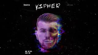Kipher - Goons (Official Audio)