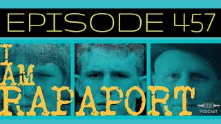 I Am Rapaport Stereo Podcast Episode 457 - Miami Vacationing / LBJ sees Lue / Eli Lake I Am Rapaport Stereo Podcast Episode 457 - Miami Vacationing / LBJ sees Lue / Eli Lake