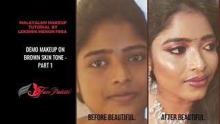 Demonstration of Applying makeup on brown skin tone - Part 1 of 4 | Lekshmi Menon FRSA #MakeupDemo