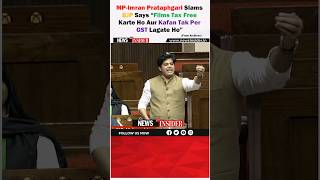 Mp-Imran Prataphgari Slams Bjp Says Films Tax Free Karte Ho Aur Kafan Tak Per Gst Lagate Ho