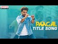 #Paagal Title Video Song  | Paagal Songs | Vishwak Sen | Naressh Kuppili | Ram Miryala | Radhan