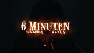 Samra X Alies - 6 Minuten
