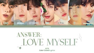 BTS (방탄소년단) - Answer: Love Myself Lyrics (Color Coded Lyrics)