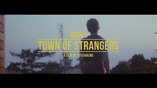 Watch Bokka Town Of Strangers video