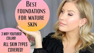 The BEST Foundation For Mature Skin 2019 | The Ultimate Over 40 Guide