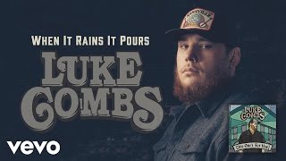 Luke Combs When It Rains It Pours