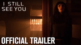 I Still See You | Official Trailer | Lionsgate Entertainment