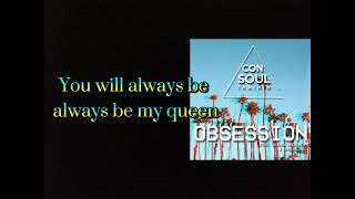 Obsession - Consoul Trainin Feat. Steven Aderinto & Duoviolins Lyrics