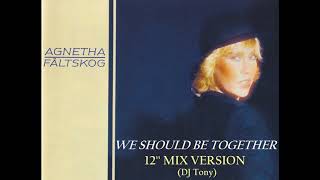 Watch Agnetha Faltskog We Should Be Together video