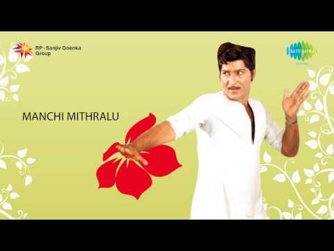 Manchi Mitrulu | Yennallo Vechina song
