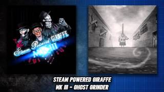 Watch Steam Powered Giraffe Ghost Grinder video