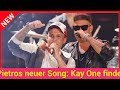 Pietros neuer Song: Kay One findet ihn einfach "phänomenal"!