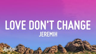 Watch Jeremih Love Dont Change video