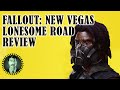 Fallout New Vegas: Lonesome Road Review