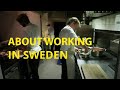 About working in Sweden