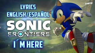 Sonic Frontiers - Im Here Amvgmv Lyrics English Español