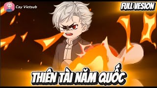 Full Vesion Thiên Tài Năm Quốc Cay Vietsub