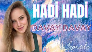 Leonida - Hadi Hadi - Davay Davay - Rusça / Türkçe Versiyon