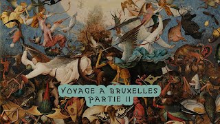 Trip to Brussels Part II