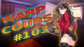 Warp Coubs #103 | Anime / Amv / Gif With Sound / My Coub / Аниме / Coubs / Gmv / Tiktok