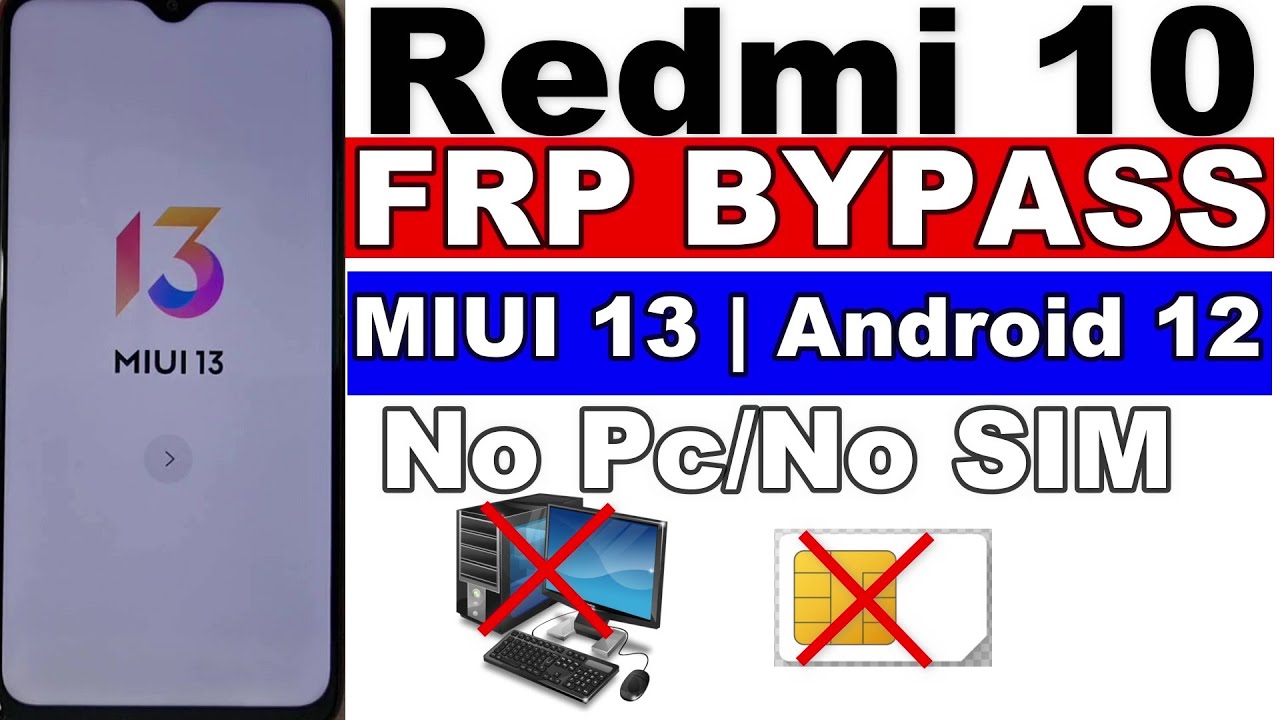 Redmi 10 FRP Bypass MIUI 13 Without SIM Card | Without Redmi 10 FRP Bypass MIUI 13 Without SIM Card | Without