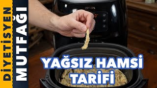 SIFIR YAĞ İLE HAMSİ TARİFİ | Philips AirFryer | Diyetisyen Andaç Yeşilyurt