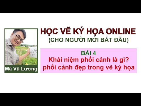 Bài 4: (Lý thuyết) Khái niệm phối cảnh là gì? Phối cảnh đẹp trong vẽ ký họa (cho người mới bắt đầu)