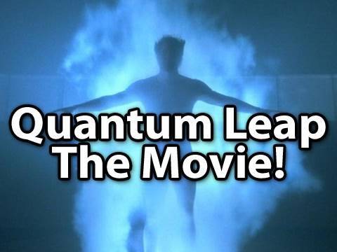 Quantum Leap - The Movie!