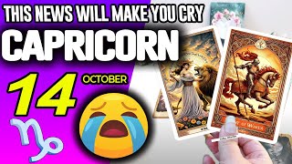 Capricorn This News Will Make You Cry Horoscope For Today October 14 2025 Tarot
