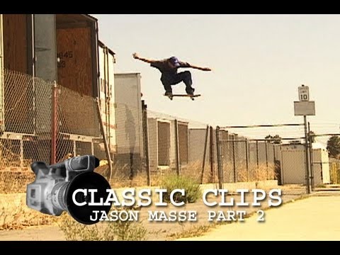 Jason Masse Skateboarding Classic Clips #72 Part 2 California