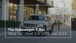 The Volkswagen T-Roc, What Car? Small Suv Of The Year 2023