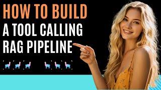 How To Build A Tool Calling Rag Pipeline