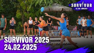 Survivor Türkiye 2025 24.02.2025