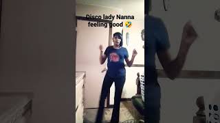 Disco Lady Nanna Feeling Good