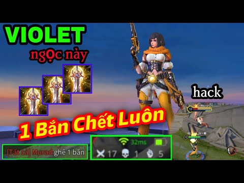 VIOLET Bảng Ngọc Này 1 Bắn Trắng Máu 17 Kill Sát Thủ Khiếp Vía Chưa Kịp Chạy | Liên Quân